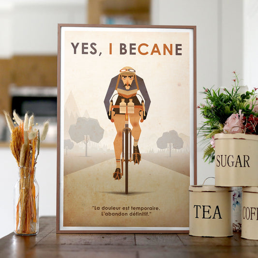 Affiche décoration murale cyclisme rétro avec illustration humoristique « Yes I Becane » et citation motivante