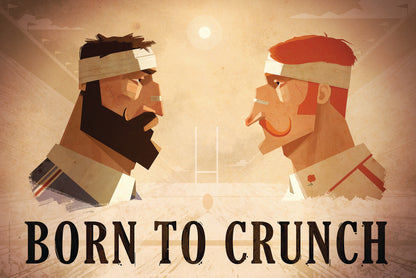 Affiche rugby Born to Crunch illustrant un face-à-face entre joueurs du Crunch, scène emblématique du rugby international parfaite pour une décoration murale sportive.