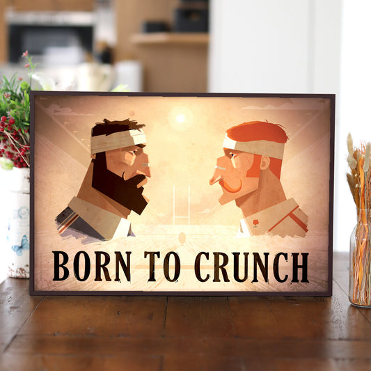 Affiche rugby Born to Crunch représentant le duel mythique France Angleterre, illustration vintage inspirée du célèbre Crunch parfaite pour une décoration murale de fan de rugby.